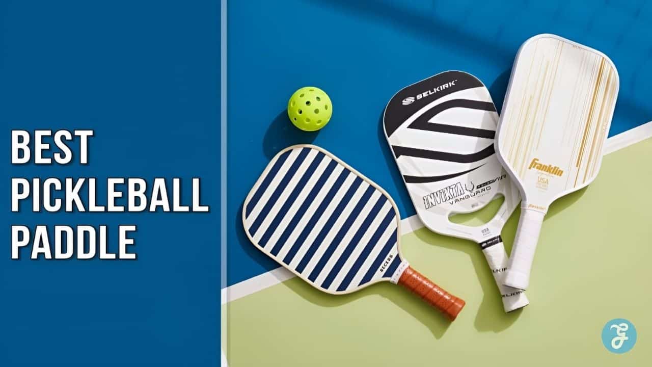 Best pickleball paddle