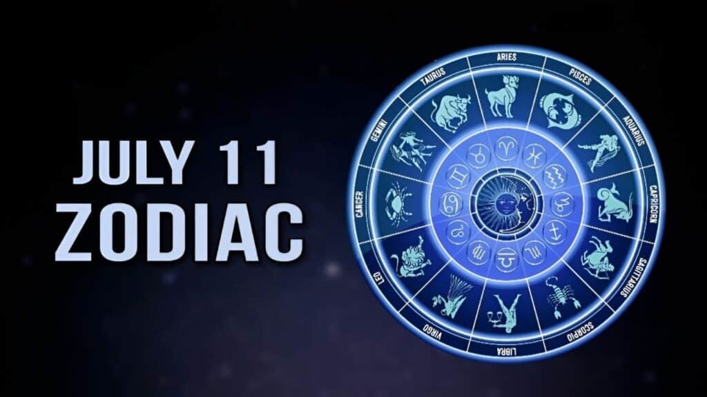 July 11 Zodiac