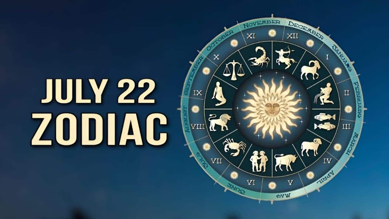 July 22 Zodiac