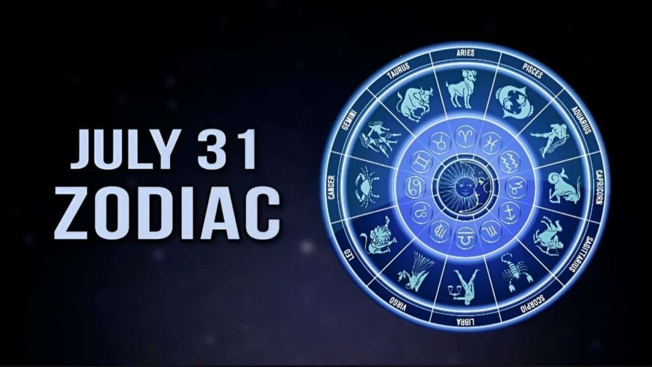 July 31 Zodiac