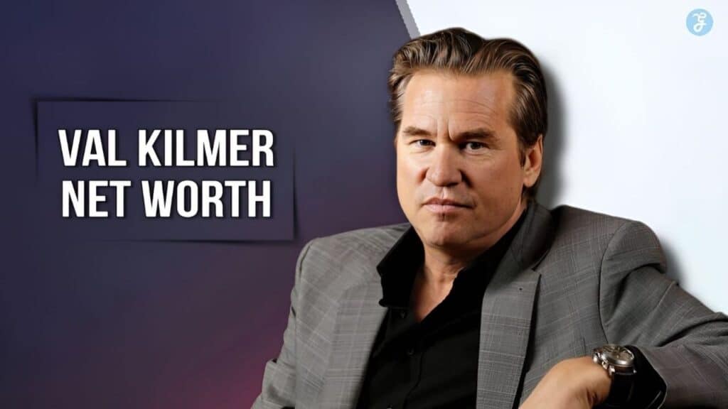 Val Kilmer Net Worth