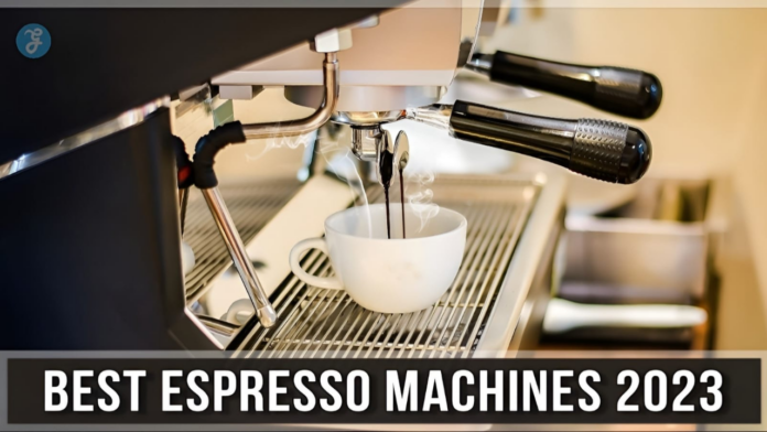 best espresso machines 2023
