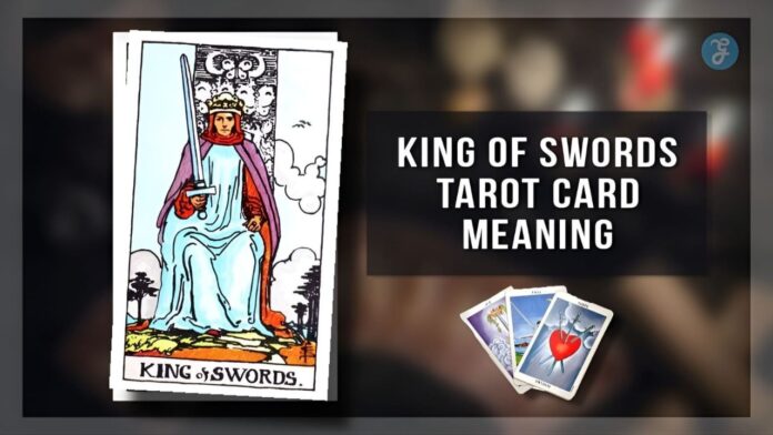 king of swords tarot card meaning