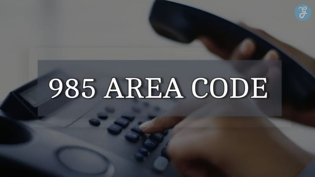 985-area-code-a-place-to-discover-in-depth-analysis