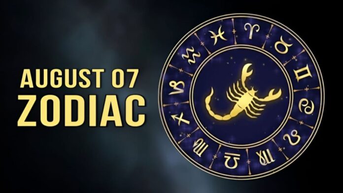 August 07 Zodiac
