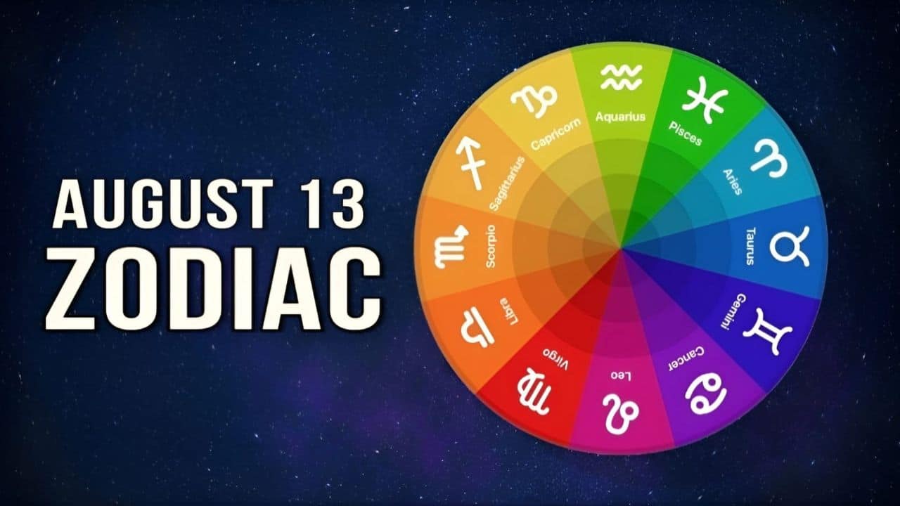 August 13 Zodiac