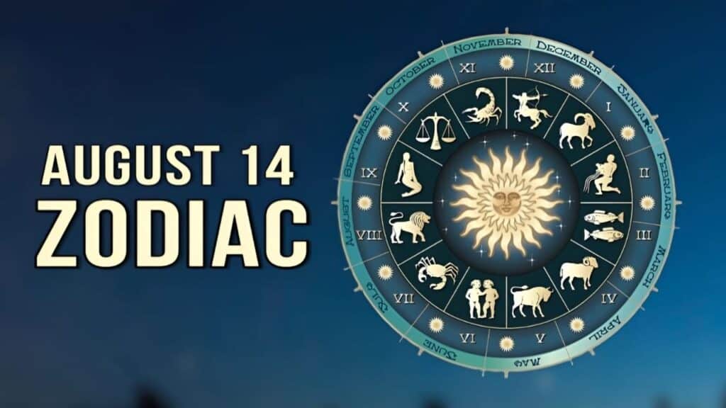 August 14 Zodiac