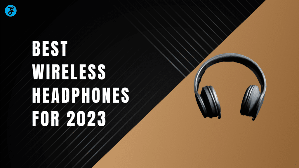 best wireless headphones