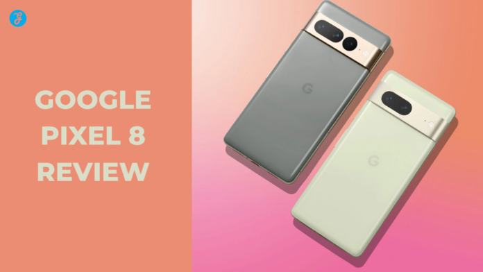 google pixel 8 review