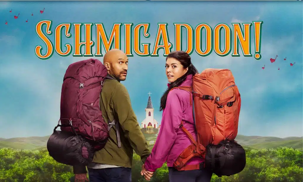 Schmigadoon!