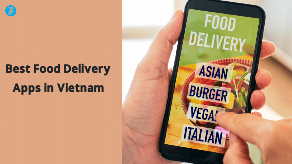 Best Food Delivery Apps In Vietnam 1024x576 