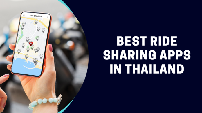 Best Ride Sharing Apps In Thailand