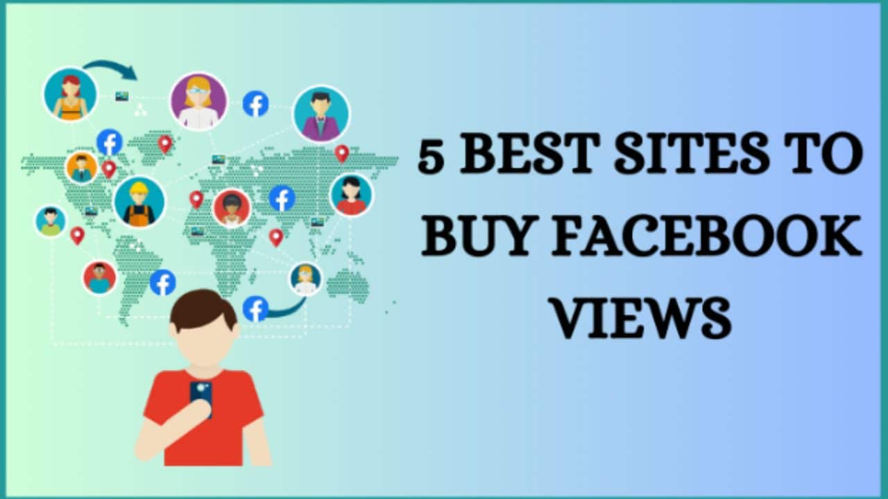 Best Sites for Facebook Views