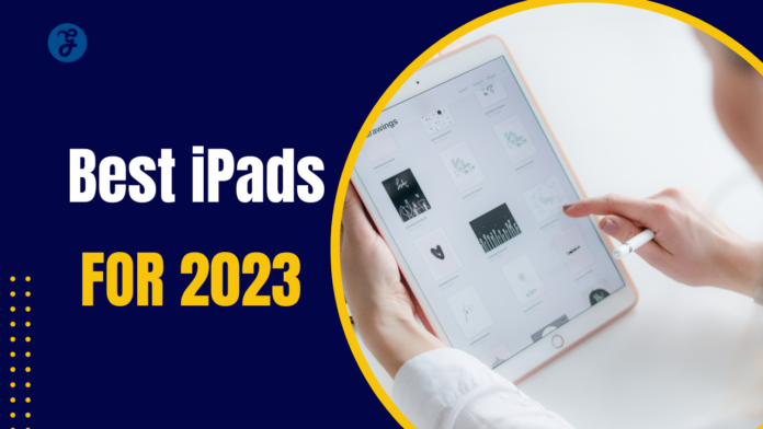 best ipads for 2023