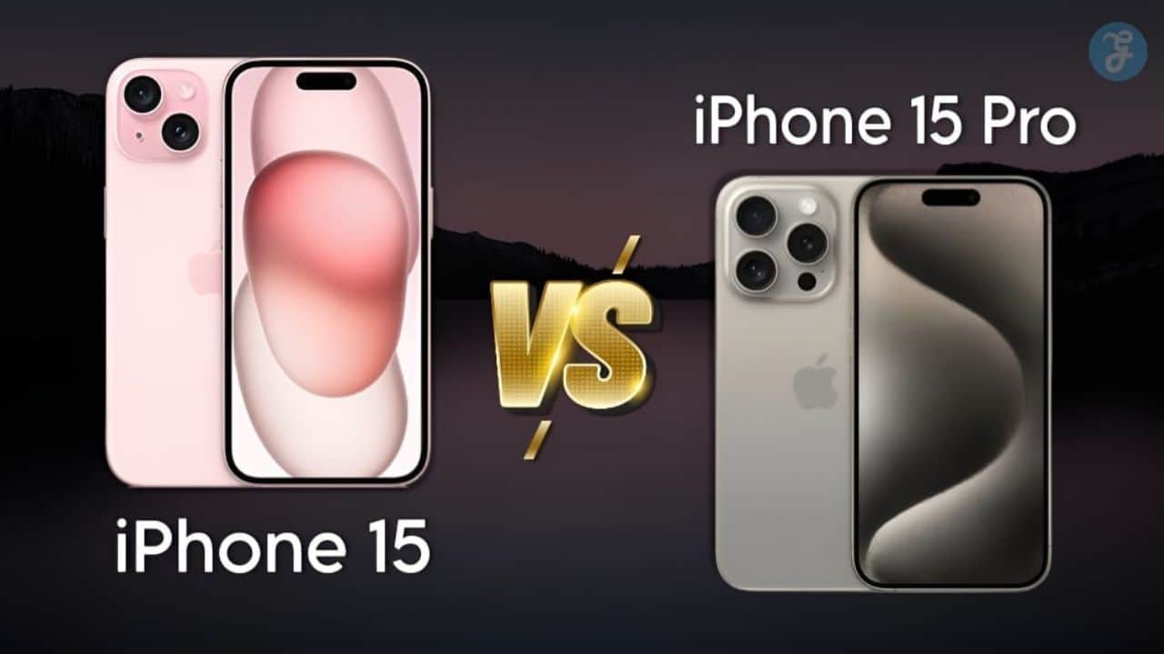 iPhone 15 vs iPhone 15 Pro