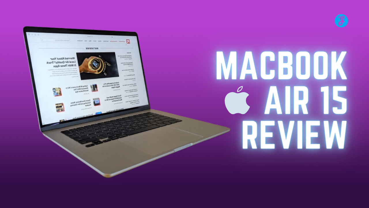 Macbook Air 15 Review