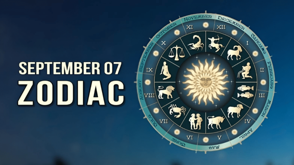 September 7 Zodiac