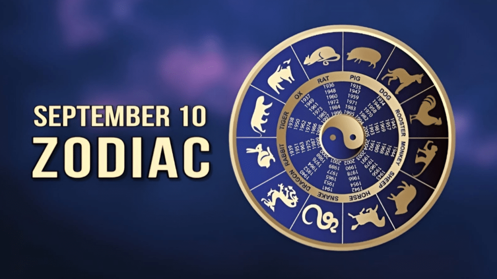 September 10 Zodiac