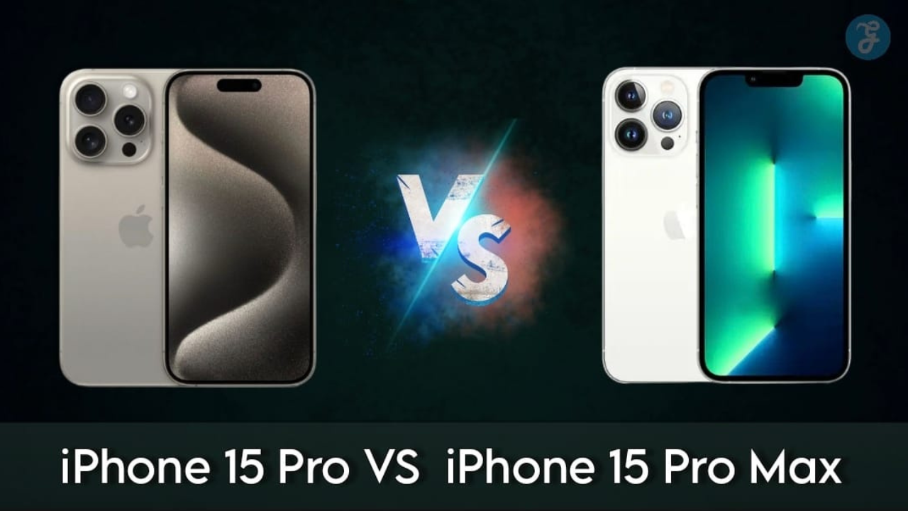 iPhone 15 pro vs iPhone 15 Pro Max