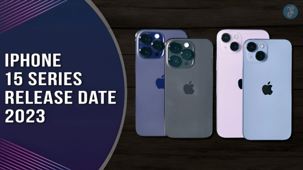 iPhone 15 Series Release Date 2023