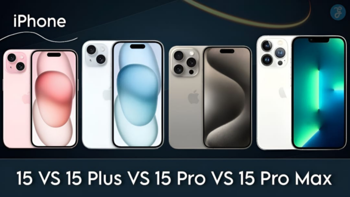 iphone 15 vs 15 plus vs 15 pro vs 15 pro max