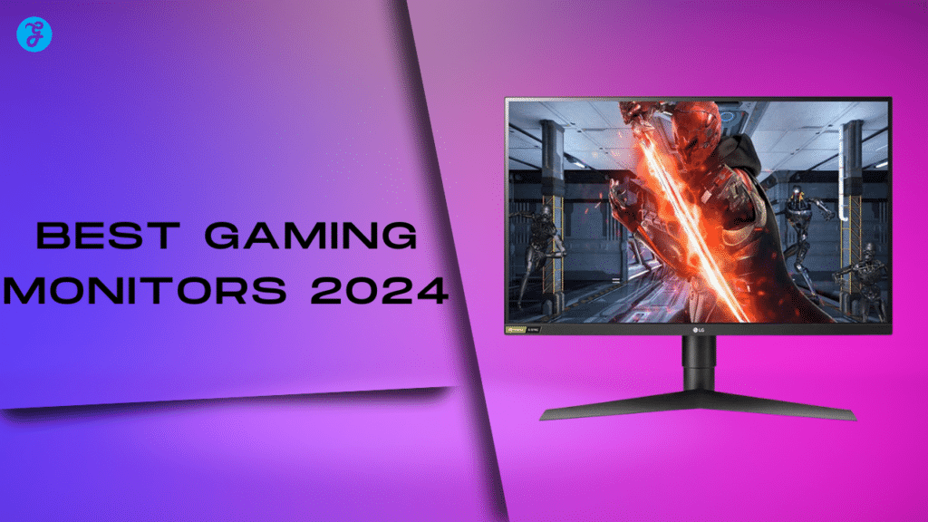 Best Gaming Monitors 2024
