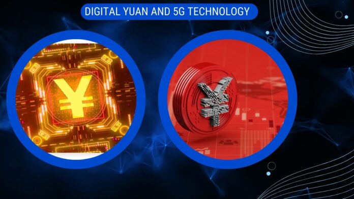 Digital Yuan and 5G Technology