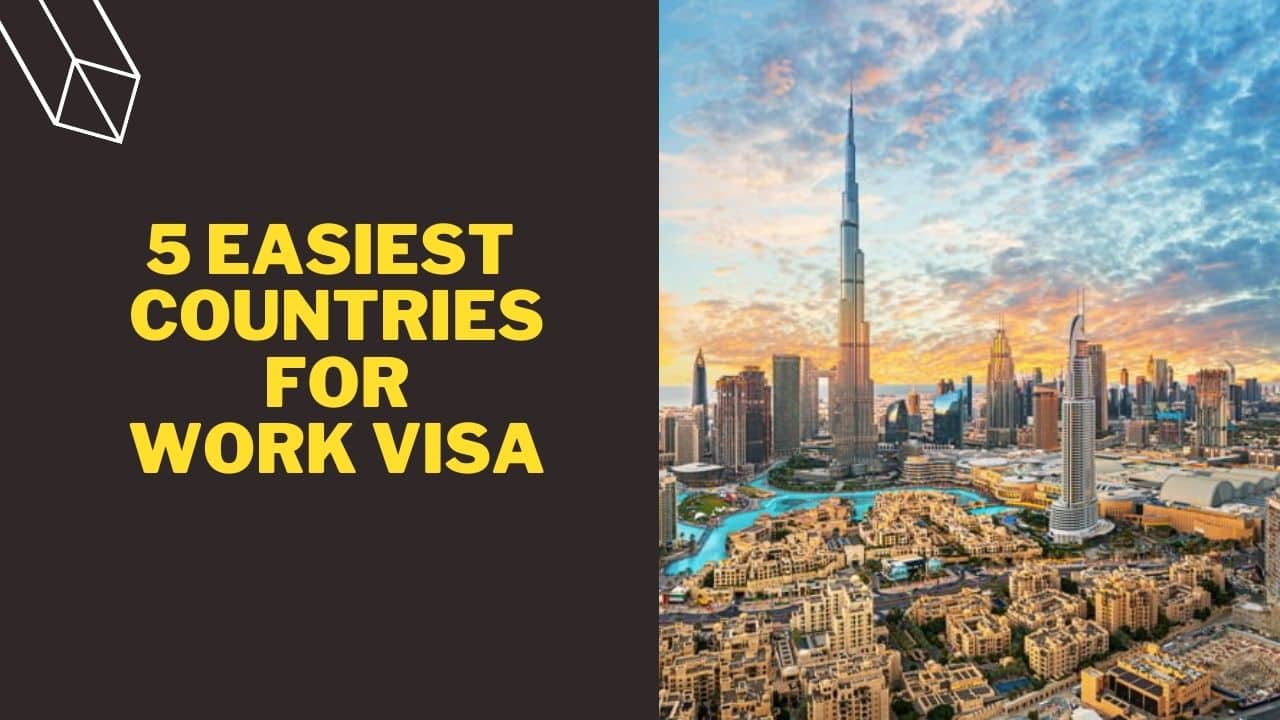 Easiest Countries for Work Visa