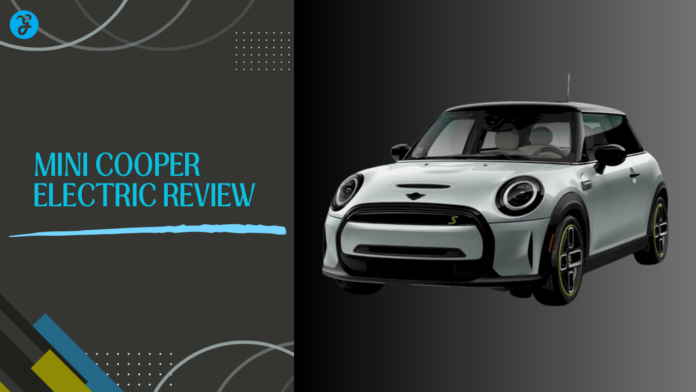 Mini Cooper Electric Review