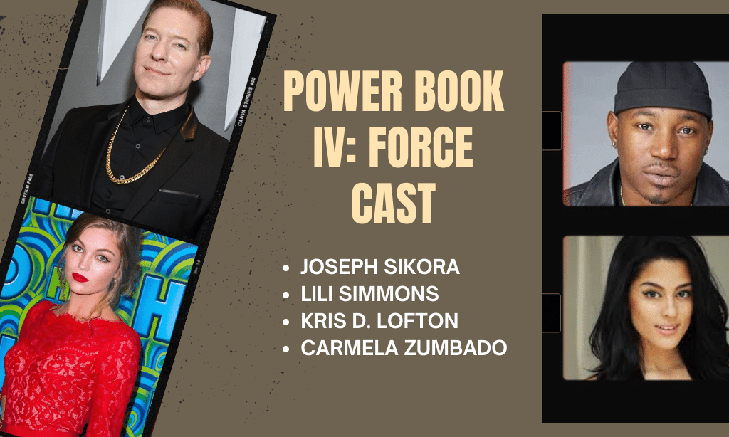 Power Book IV Force Cast