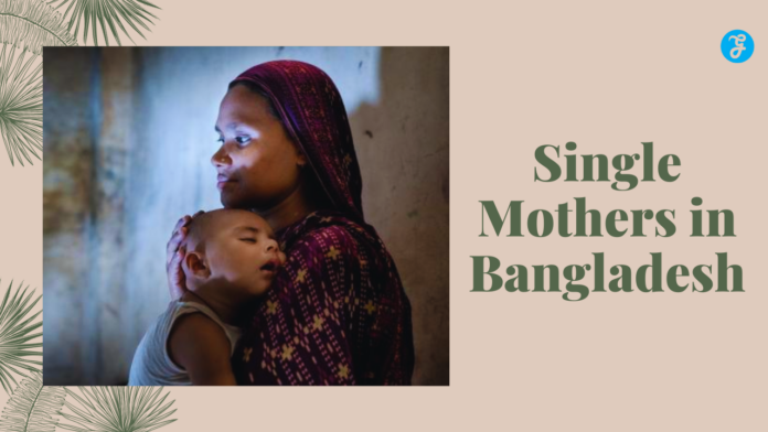 Single Mothers in Bangladesh