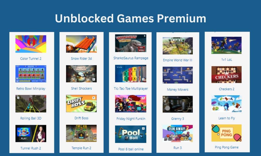 Top 10 Unblocked Games Premium for 2023 