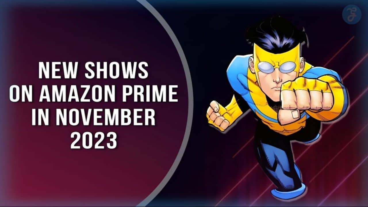 new shows on amazon prime in November 2023
