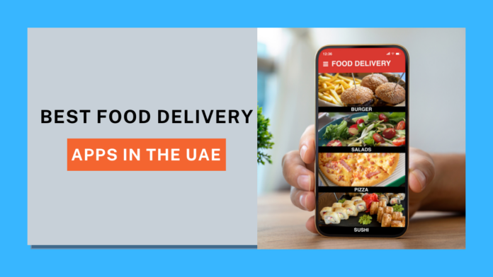 Best Food Delivery Apps in the UAE