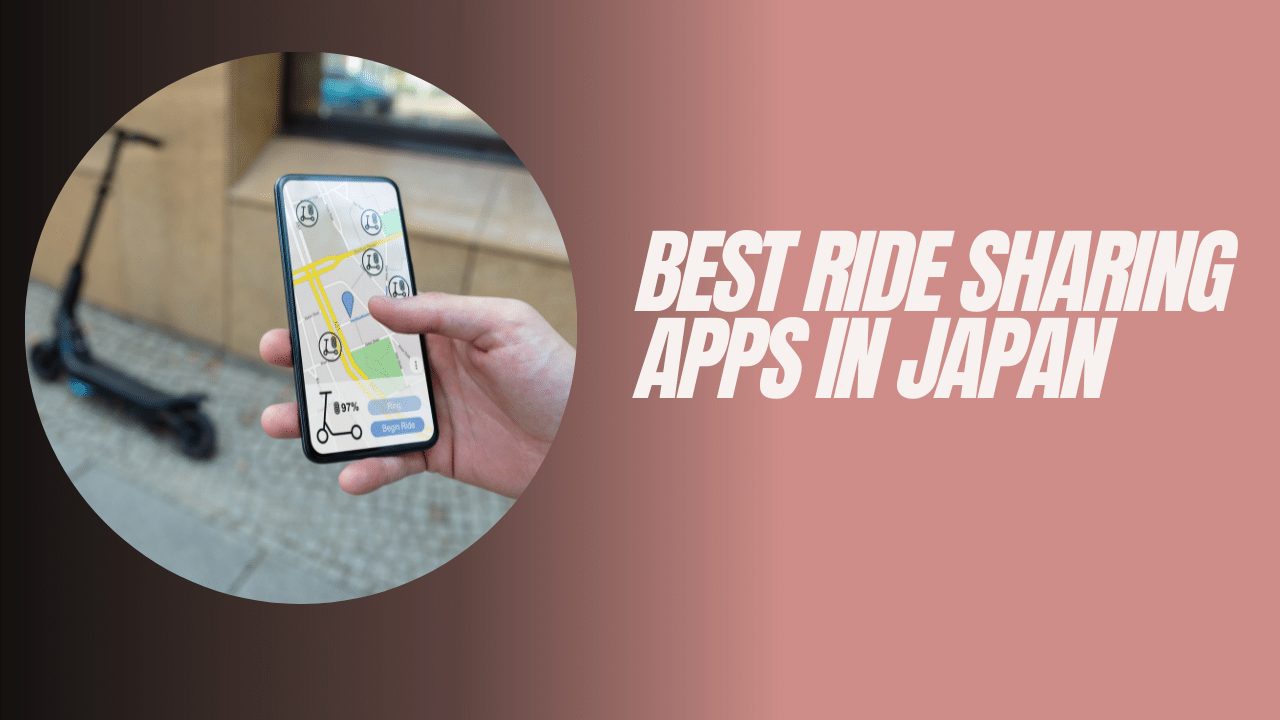 Best Ride Sharing Apps In Japan