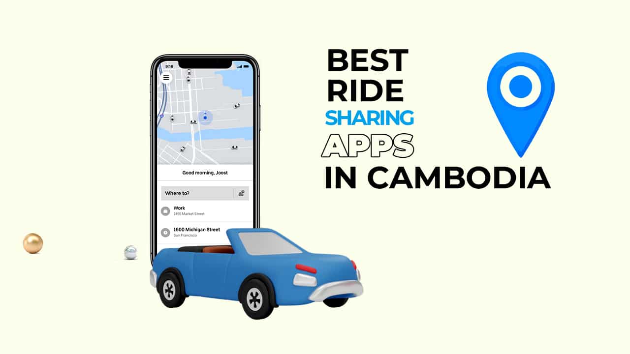 Best Ride Sharing Apps in Cambodia