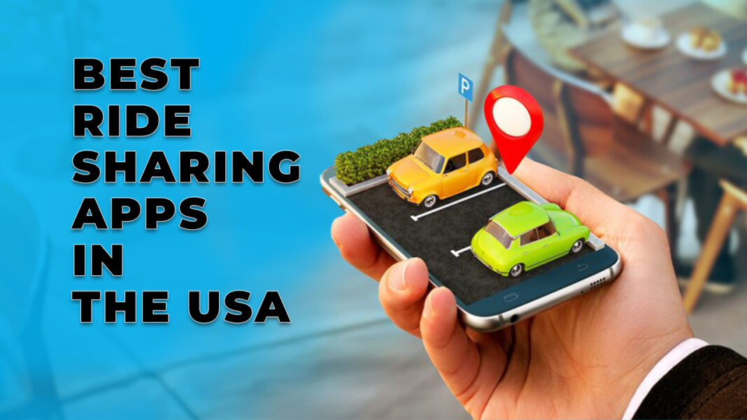 30 Best Ride Sharing Apps in the USA for Smooth Ride