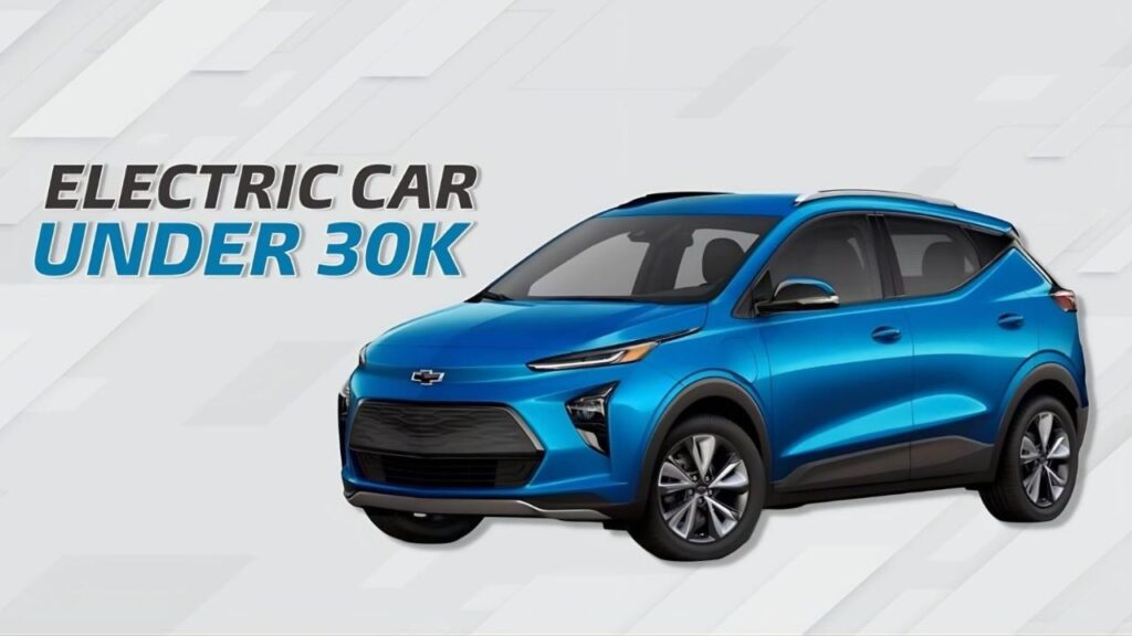 Electric cars under 30k