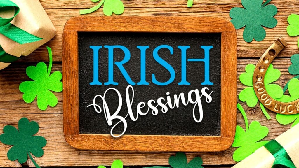 Irish Blessings