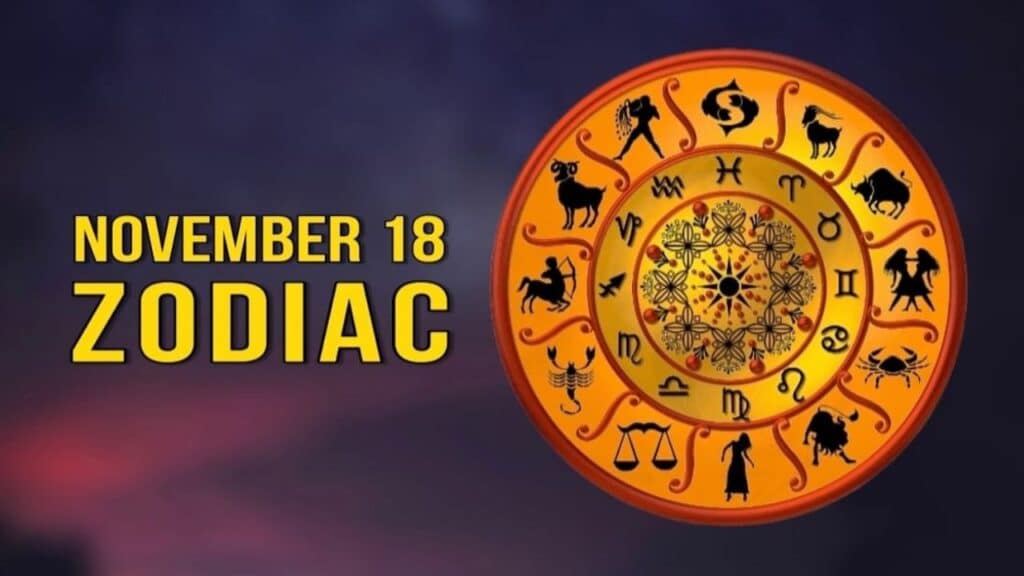 November 18 Zodiac