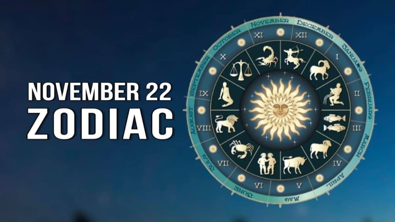November 22 Zodiac