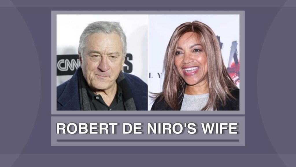 Robert De Niro Wife