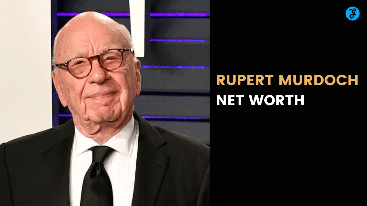 Rupert Murdoch Net Worth