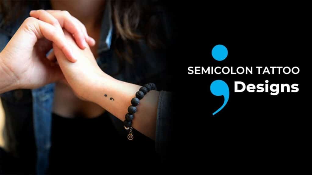 Semicolon Tattoo Designs