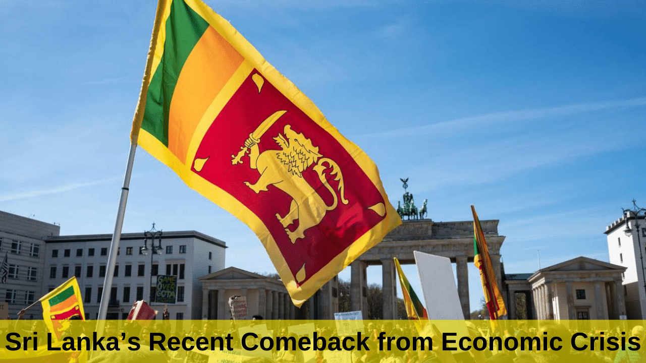 Sri Lanka’s Economic Miracle: How the Country Bounced Back from Crisis [Analysis]