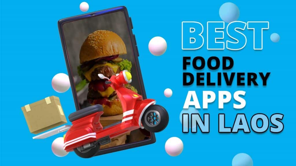 Best Food Delivery Apps in Laos