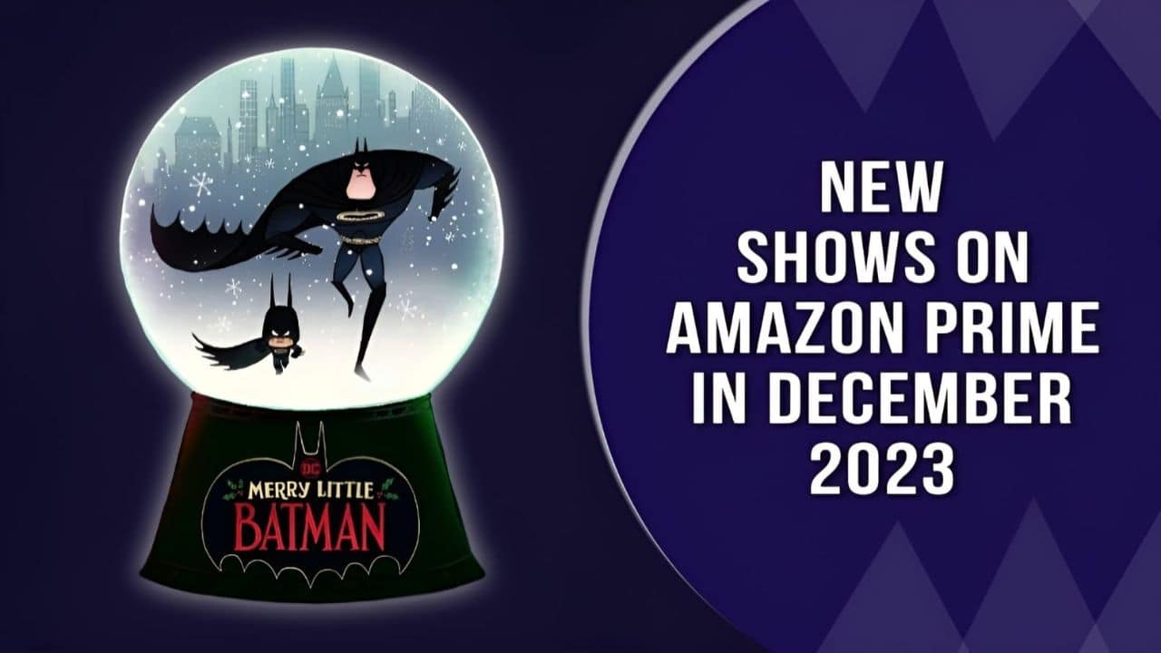 new shows on Amazon Prime in December 2023