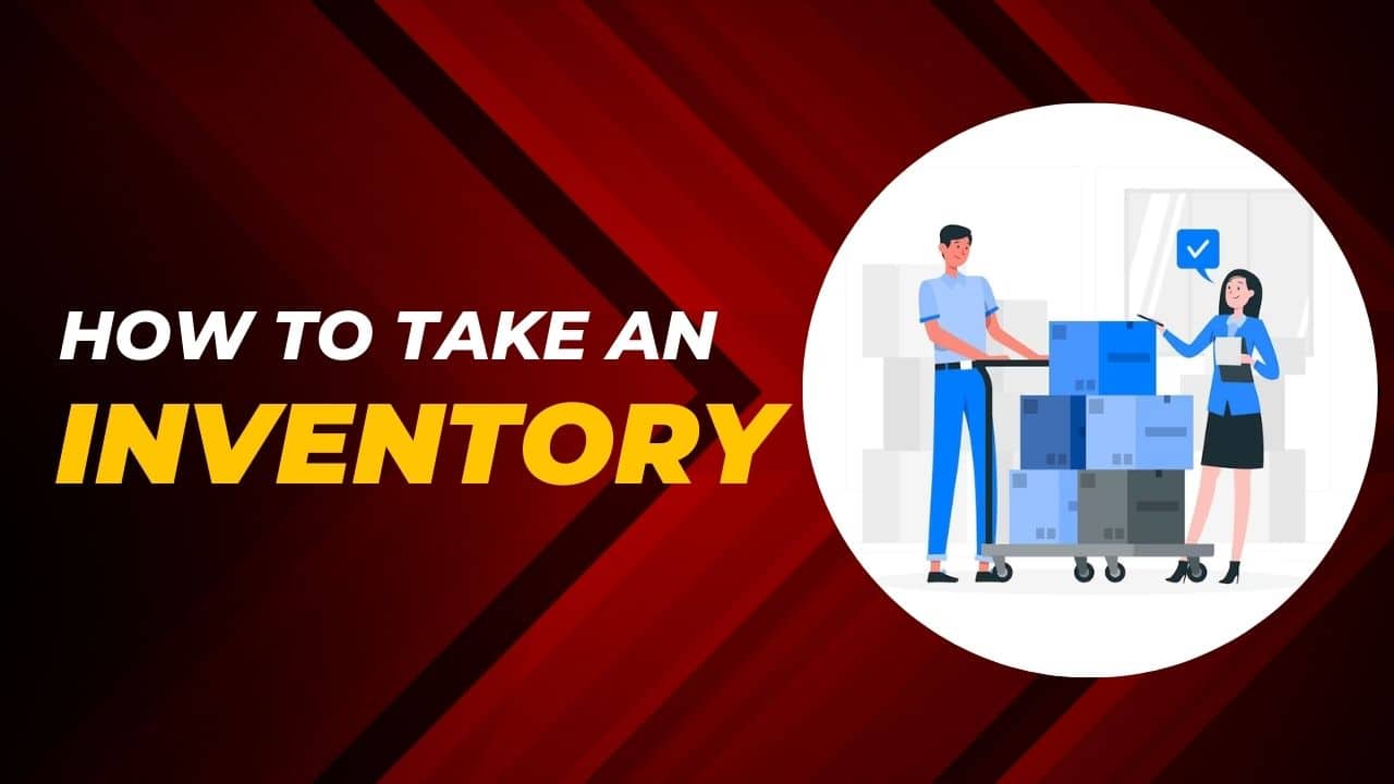 How to Take an Inventory