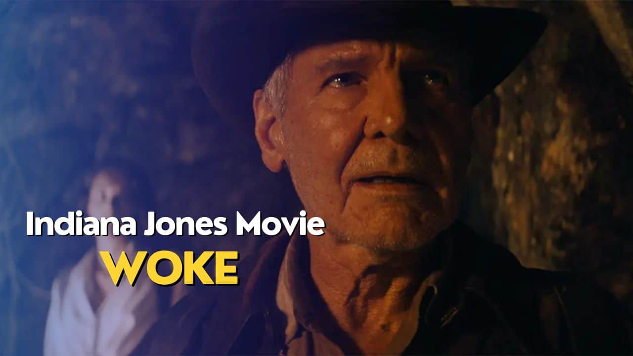 Indiana Jones Movie Woke
