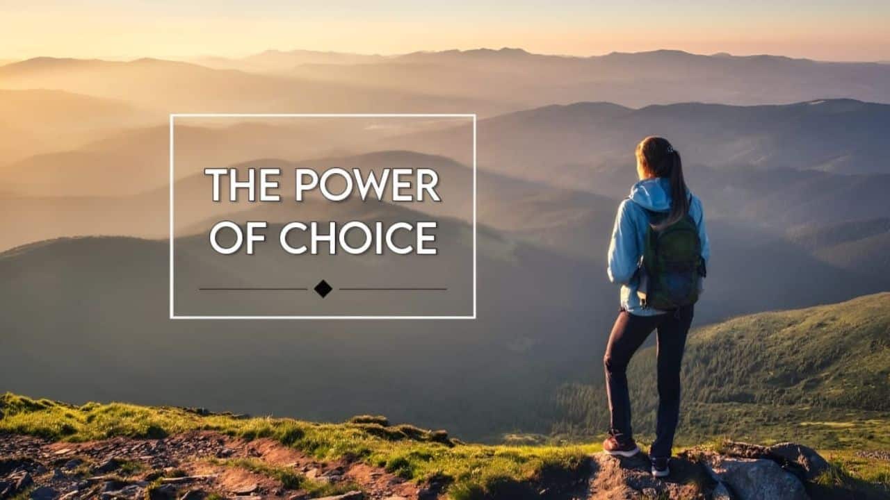 the power of choice in achieving goal